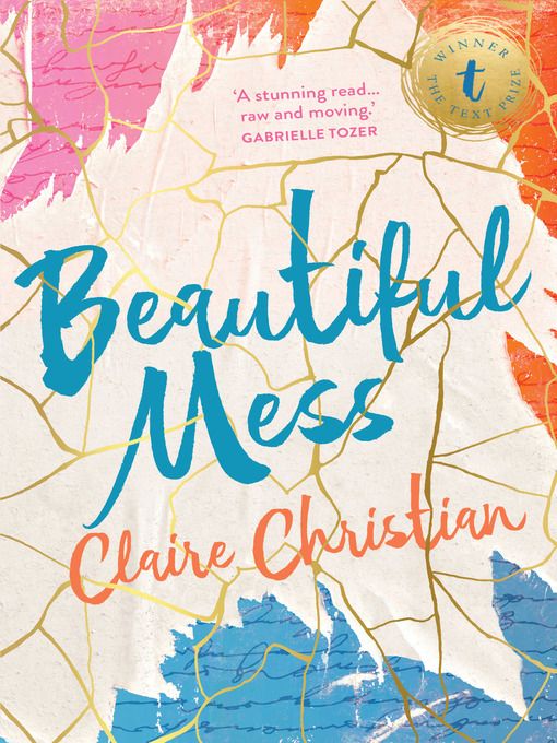 Title details for Beautiful Mess by Claire Christian - Available
